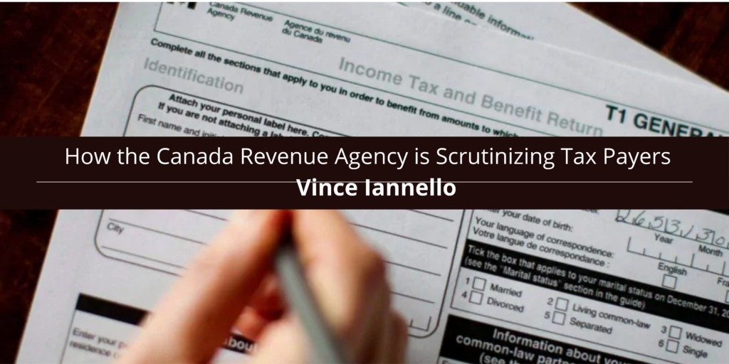 Vince Iannello: Canada Revenue Agency and Tax Payers